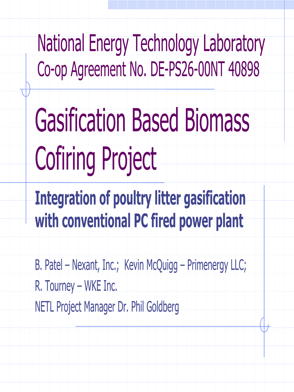 Gasification Based Biomass Cofiring Project Integration of Poultry Litter Gasification with Conventional PC Fired Power Plant