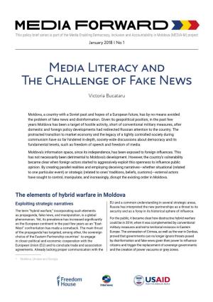 Media Literacy and the Challenge of Fake News Victoria Bucataru