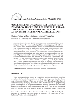 OCCURRENCE of Neotyphodium and Epichloë FUNGI in MEADOW FESCUE and RED FESCUE in POLAND and SCREENING of ENDOPHYTE ISOLATES AS POTENTIAL BIOLOGICAL CONTROL AGENTS