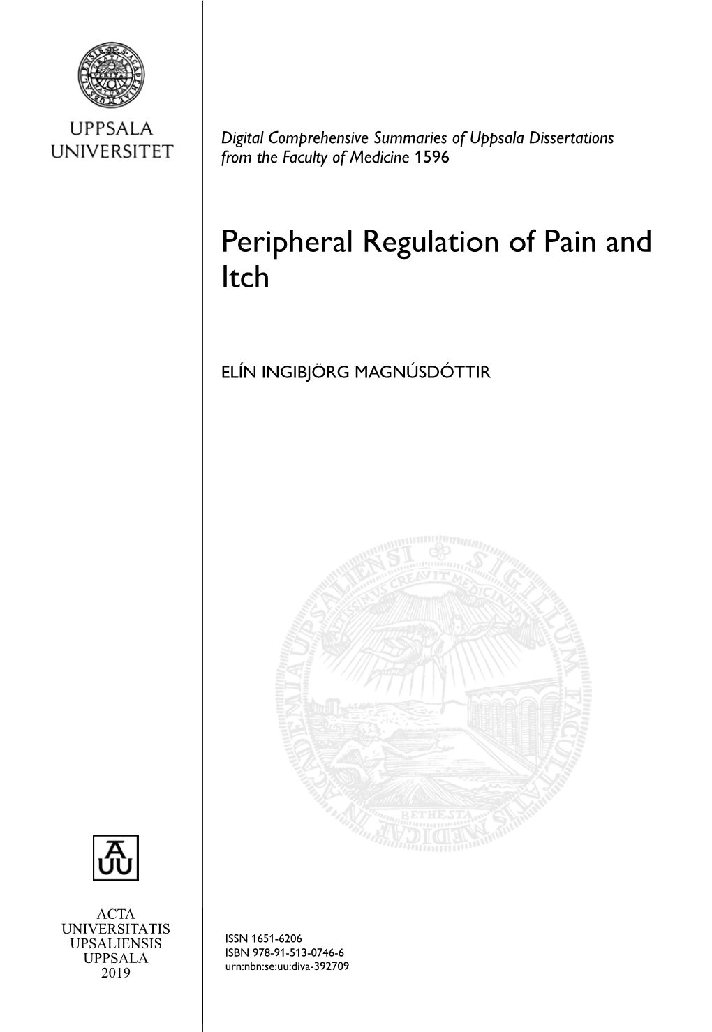 Peripheral Regulation of Pain and Itch