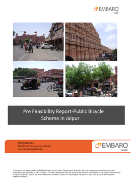 Pre Feasibility Report-‐Public Bicycle Scheme in Jaipur