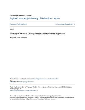 Theory of Mind in Chimpanzees: a Rationalist Approach