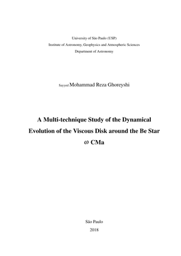 A Multi-Technique Study of the Dynamical Evolution of the Viscous Disk Around the Be Star Ω Cma