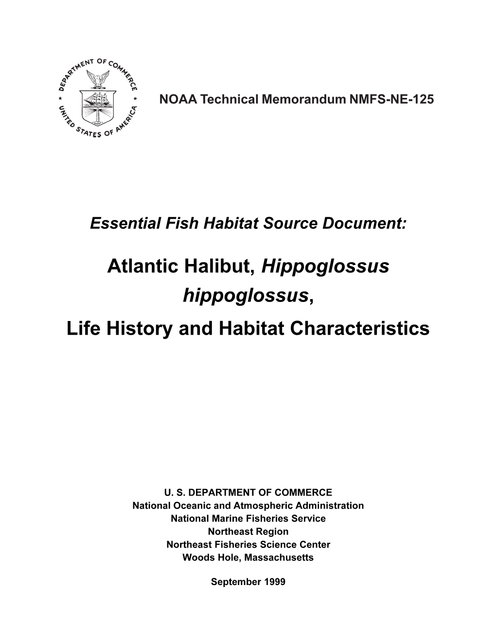 Atlantic Halibut, Hippoglossus Hippoglossus, Life History and Habitat