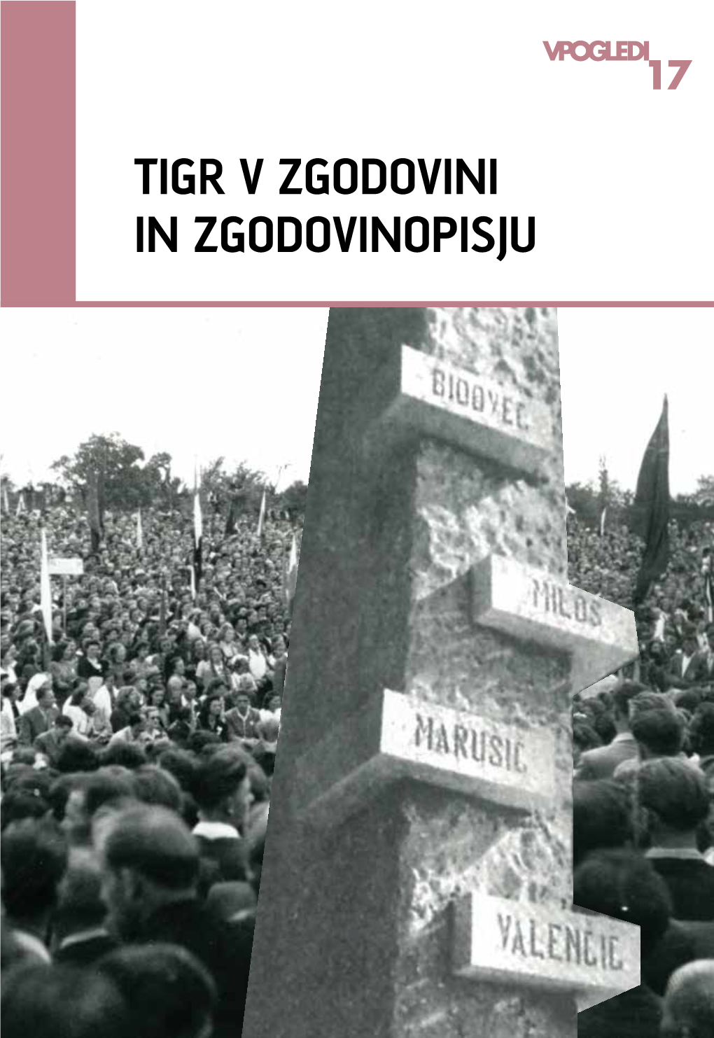 Tigr V Zgodovini in Zgodovinopisju