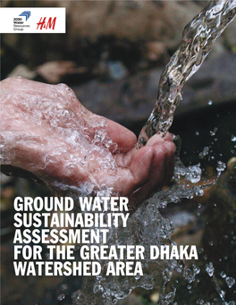 Ground Water Sustainability Assessment for the Greater Dhaka