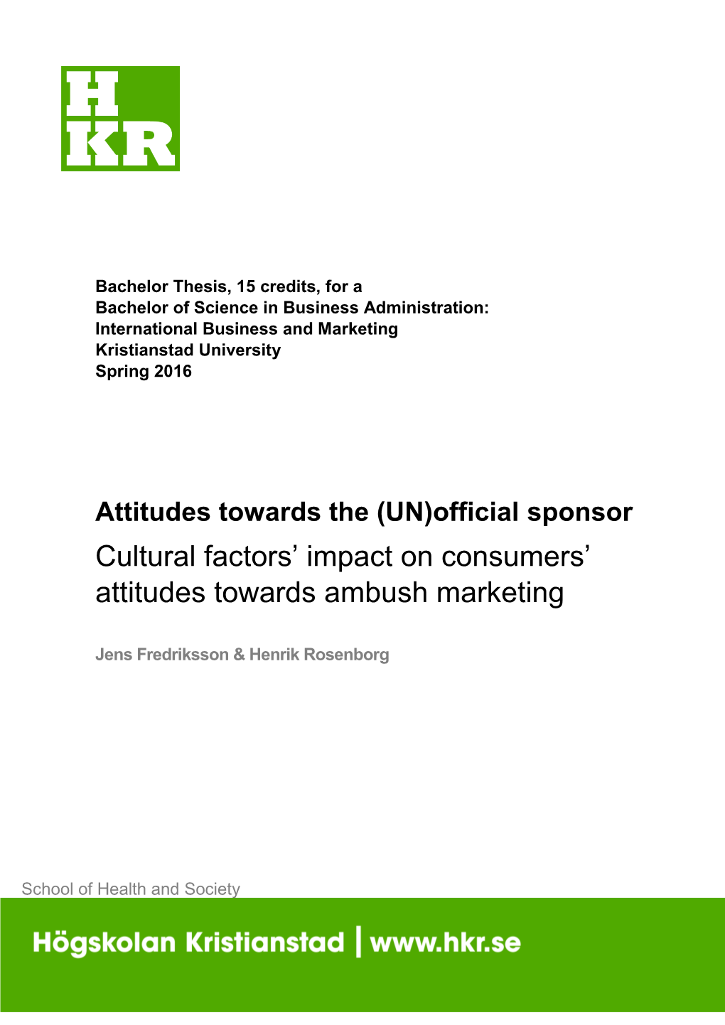 Cultural Factors' Impact on Consumers' Attitudes Towards Ambush Marketing’