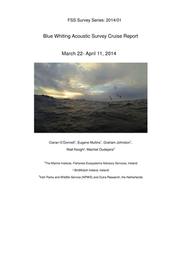 Blue Whiting Acoustic Survey Cruise Report March 22- April 11, 2014