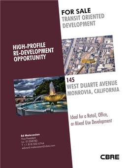 145 West Duarte Avenue High-Profile Re-Development Opportunity FOR