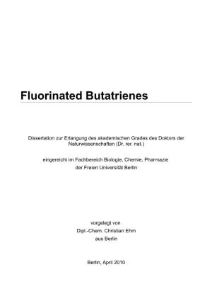Fluorinated Butatrienes