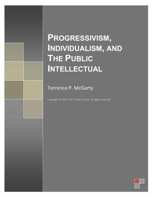 Progressivism, Individualism, and the Public Intellectual