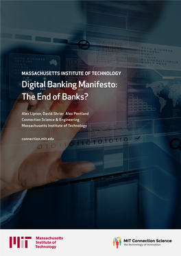 Digital Banking Manifesto: the End of Banks?