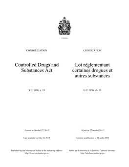 Controlled Drugs and Substances Act Loi Réglementant Certaines