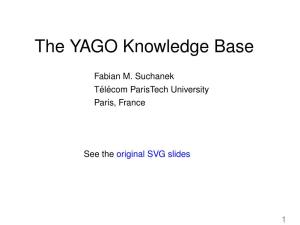 The YAGO Knowledge Base