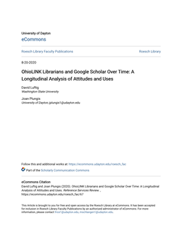 Ohiolink Librarians and Google Scholar Over Time: a Longitudinal Analysis of Attitudes and Uses
