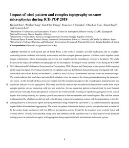 Impact of Wind Pattern and Complex Topography on Snow Microphysics During ICE-POP 2018 Kwonil Kim1, Wonbae Bang1, Eun-Chul Chang2, Francisco J