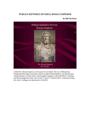 Publius Septimius Severus, Roman Emperor