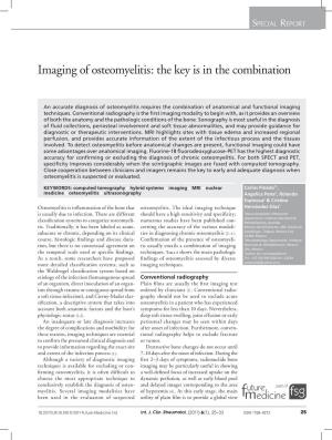 Imaging of Osteomyelitis: the Key Is in the Combination