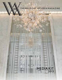 Media Kit 2013 Shanghai on the Bund Shanghai, China the Waldorf Astoria Magazine