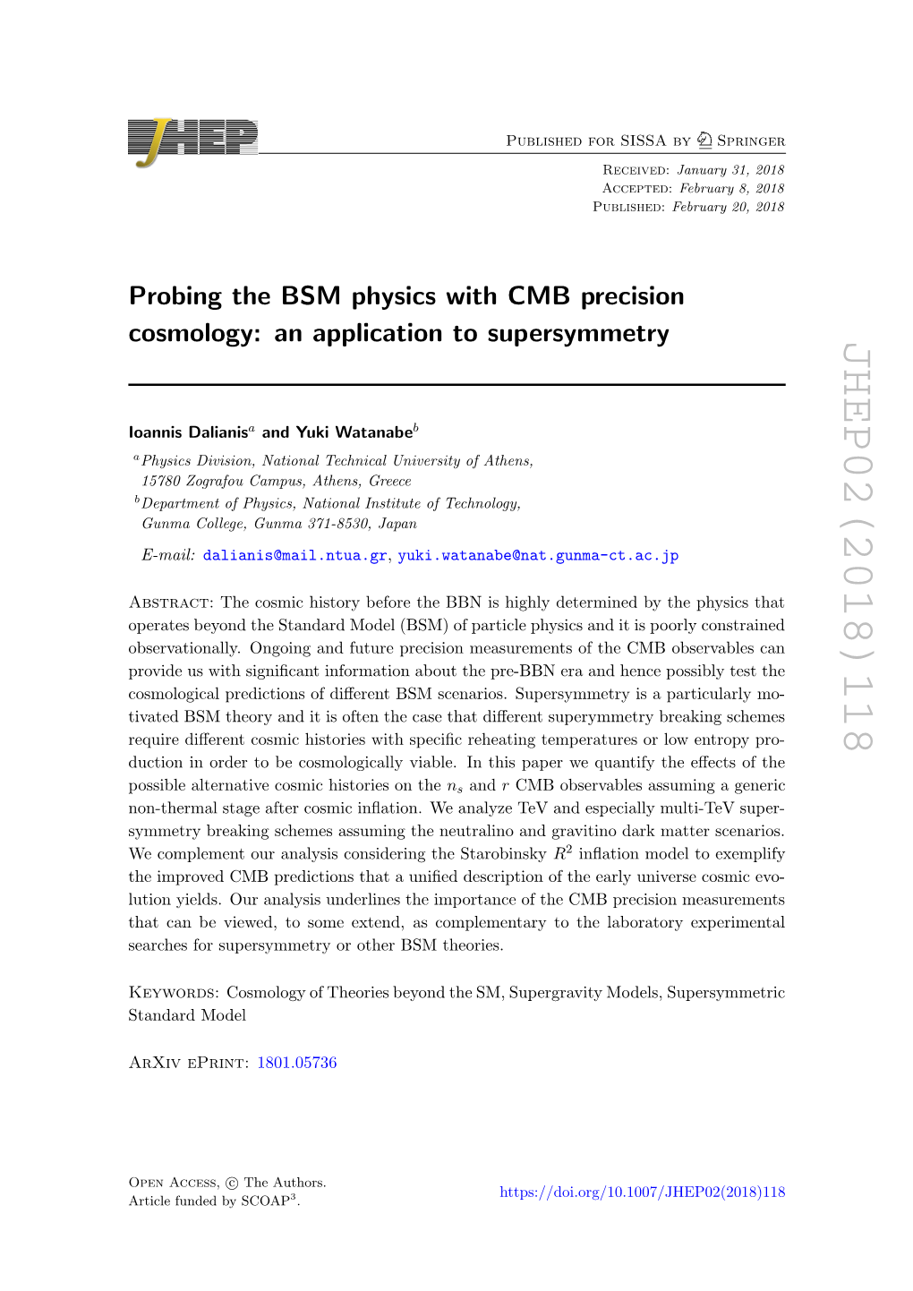 Probing the BSM Physics with CMB Precision Cosmology: an Application