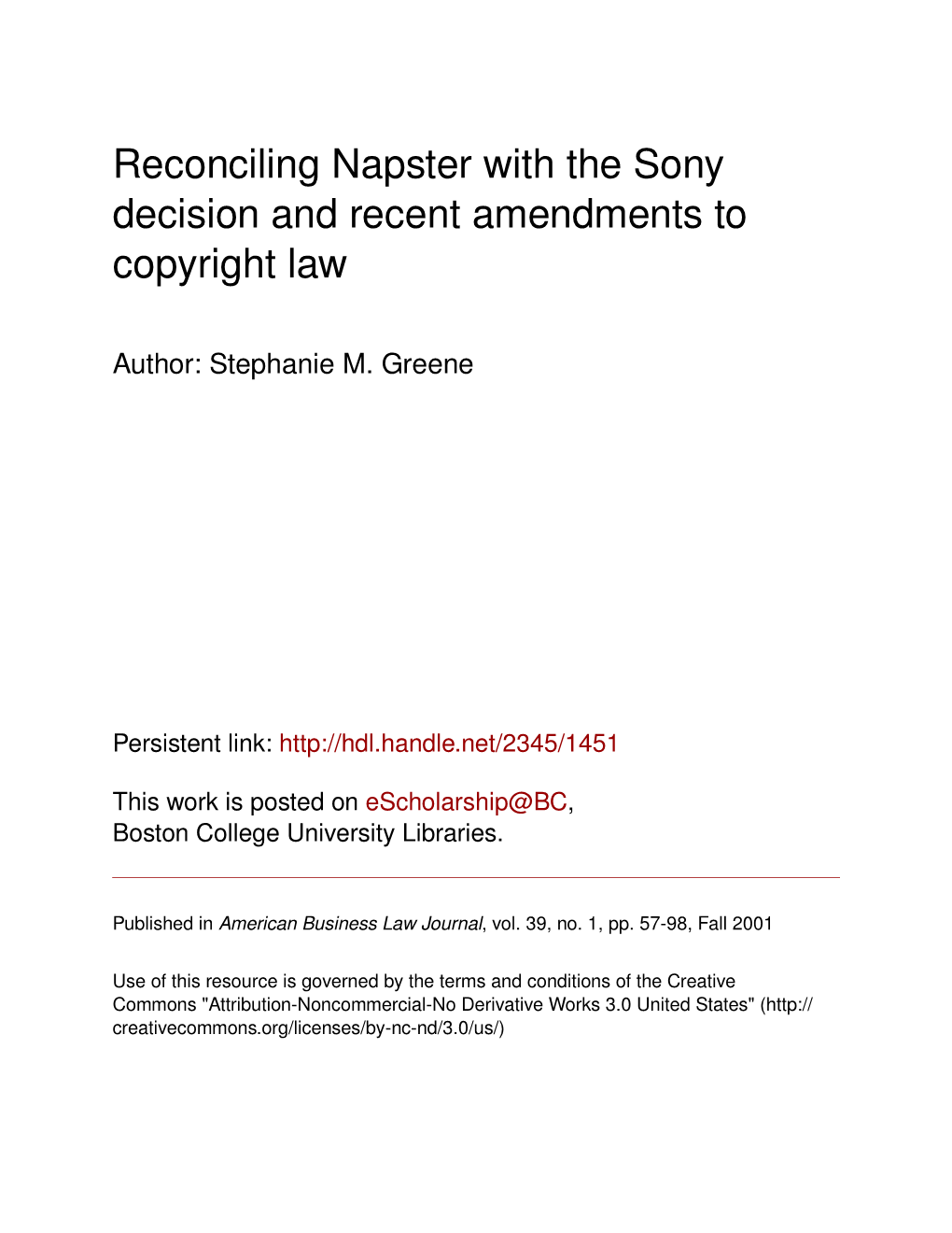 Reconciling Napster with the Sony Decision and Recent Amendments to Copyright Law