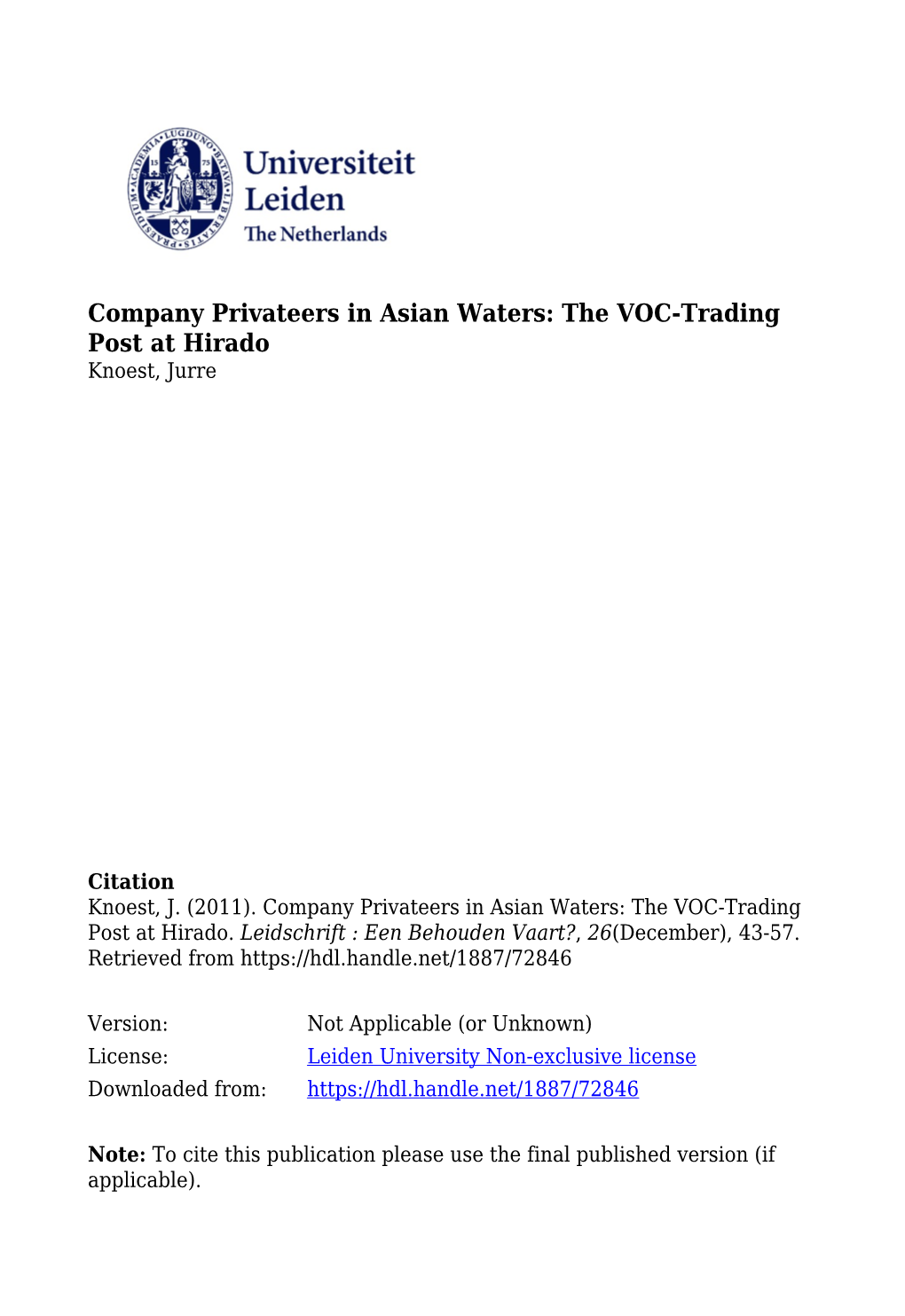 Company Privateers in Asian Waters: the VOC-Trading Post at Hirado Knoest, Jurre