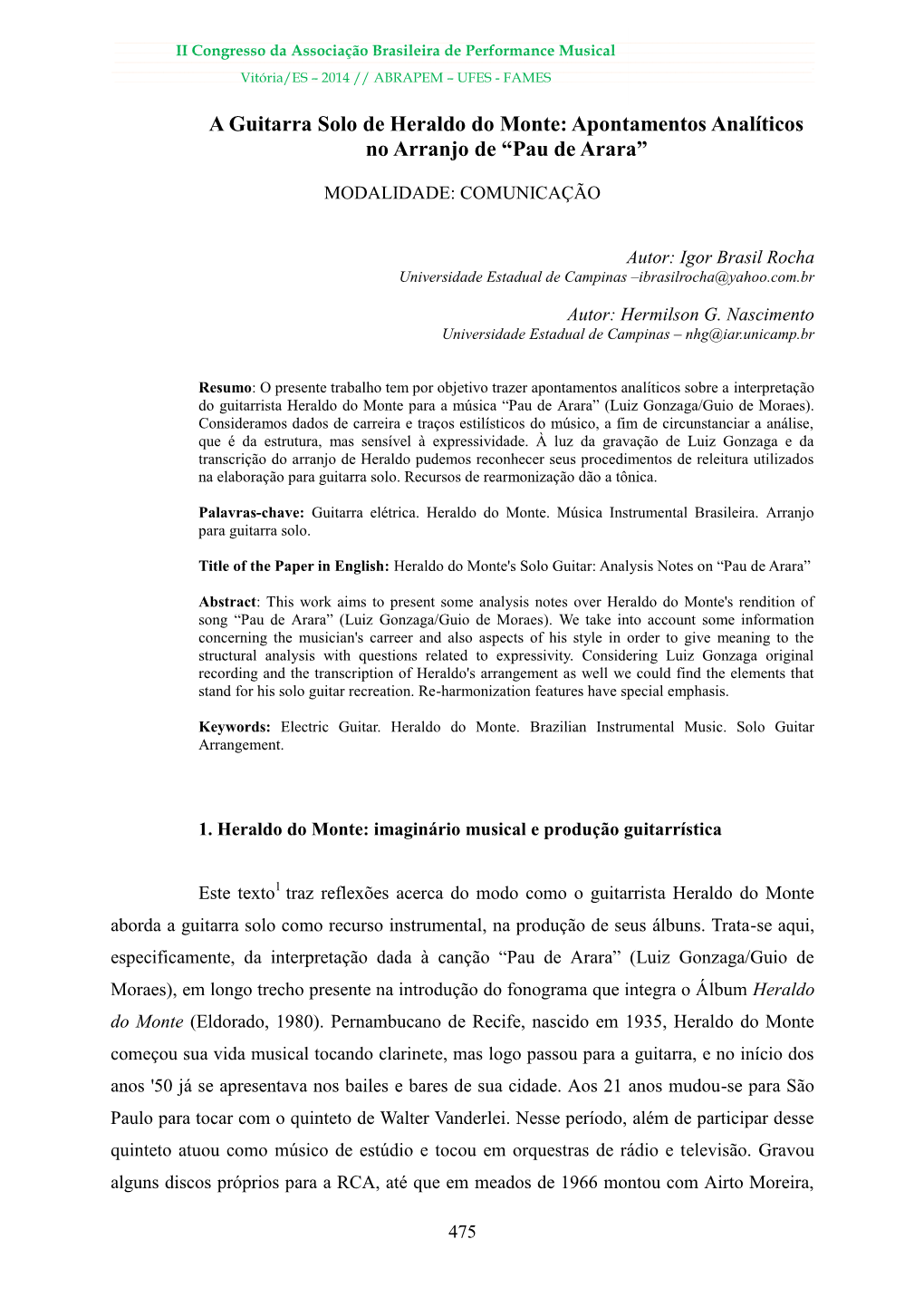 Título Do Trabalho: (Fonte Times, Tamanho 16, Justificado)