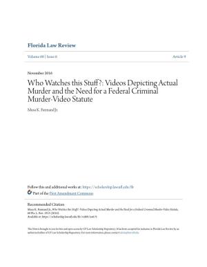 Videos Depicting Actual Murder and the Need for a Federal Criminal Murder-Video Statute Musa K