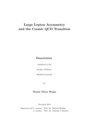 Large Lepton Asymmetry and the Cosmic QCD Transition
