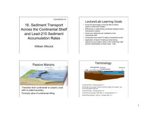 16. Sediment Transport Across the Continental Shelf and Lead-210 Sediment Accumulation Rates