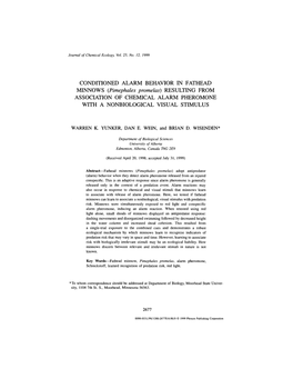 CONDITIONED ALARM BEHAVIOR in FATHEAD MINNOWS (Pimephales Promelas) RESULTING from ASSOCIATION of CHEMICAL ALARM PHEROMONE with a NONBIOLOGICAL VISUAL STIMULUS