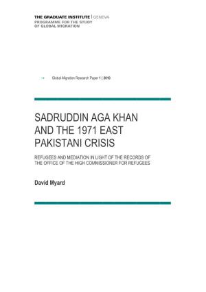 Sadruddin Aga Khan and the 1971 East Pakistani Crisis