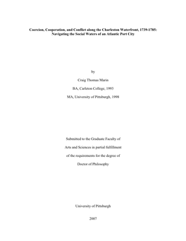 Coercion, Cooperation, and Conflict Along the Charleston Waterfront, 1739-1785: Navigating the Social Waters of an Atlantic Port City