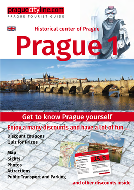 Get to Know Prague Yourself Enjoy a Many Discounts and Have a Lot of Fun