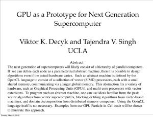 GPU As a Prototype for Next Generation Supercomputer Viktor K