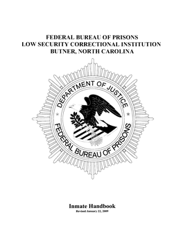 Federal Bureau of Prisons Low Security Correctional Institution Butner, North Carolina
