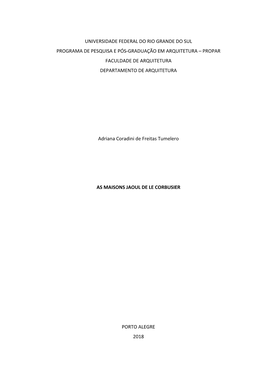 Universidade Federal Do Rio Grande Do Sul Programa De Pesquisa E Pós-Graduação Em Arquitetura – Propar Faculdade De Arquitetura Departamento De Arquitetura