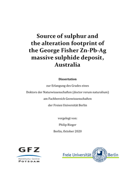 Source of Sulphur and the Alteration Footprint of the George Fisher Zn-Pb-Ag Massive Sulphide Deposit, Australia