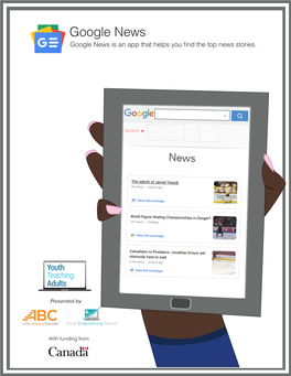 Google News Google News Is an App That Helps You Find the Top News Stories