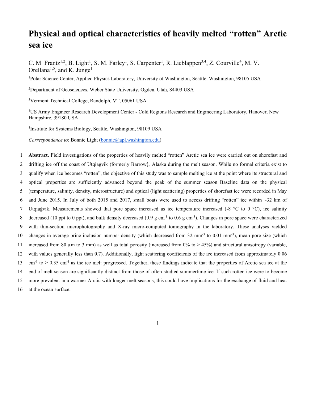 Physical and Optical Characteristics of Heavily Melted “Rotten” Arctic Sea Ice