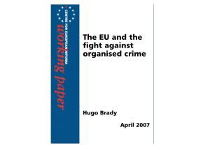 The EU and the Fight Against Organised Crime I N T R O D U C T I O N 3