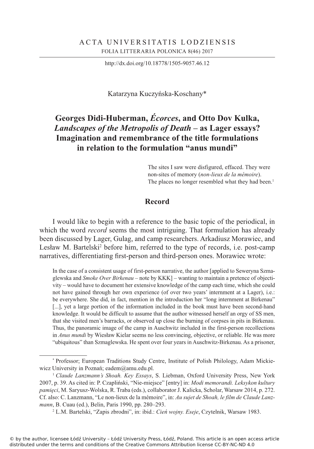 Georges Didi-Huberman, Écorces, and Otto Dov Kulka, Landscapes of the Metropolis of Death – As Lager Essays? Imagination