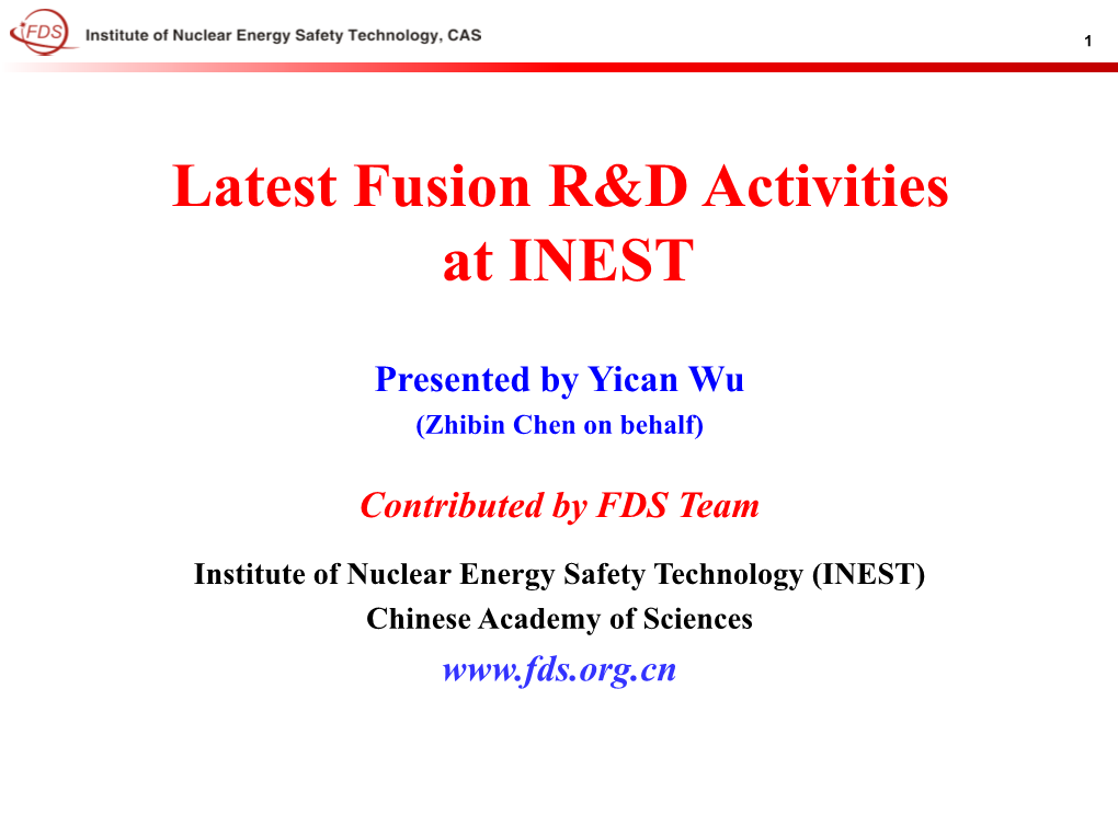 Latest Fusion R&D Activities at INEST