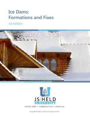 Ice Dams: Formations and Fixes 1St Edition