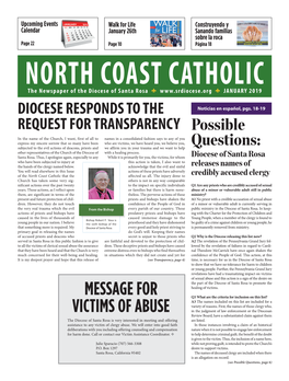 NORTH COAST CATHOLIC the Newspaper of the Diocese of Santa Rosa • • JANUARY 2019 DIOCESE RESPONDS to the Noticias En Español, Pgs