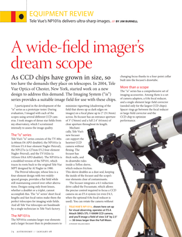 A Wide-Field Imager's Dream Scope