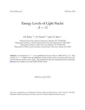 Energy Levels of Light Nuclei a = 12