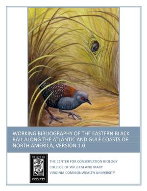 Working Bibliography of the Eastern Black Rail Along the Atlantic and Gulf Coasts of North America, Version 1.0