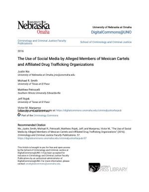 The Use of Social Media by Alleged Members of Mexican Cartels and Affiliated Drugr T Afficking Ganizationsor
