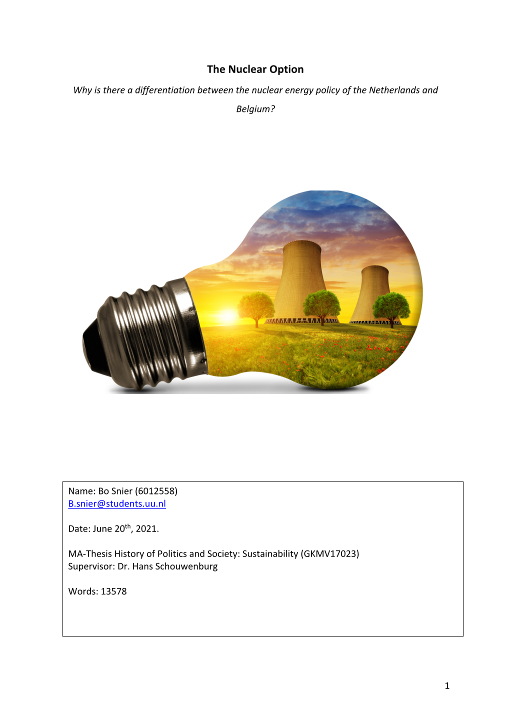 The Nuclear Option Why Is There a Differentiation Between the Nuclear Energy Policy of the Netherlands and Belgium?